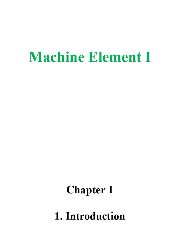 MachineElement I - New1 | PDF | Structural Load | Strength Of Materials