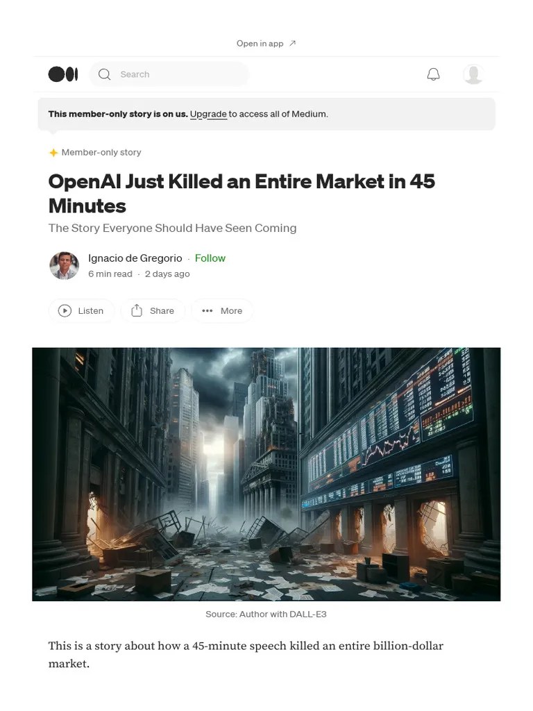 OpenAI Just Killed An Entire Market In 45 Minutes Medium | PDF ...