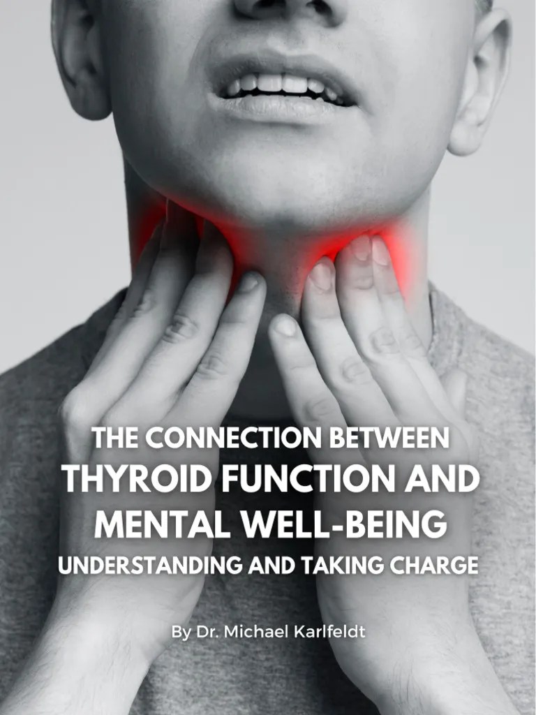 The Connection Between Thyroid Function And Mental Well-Being | PDF