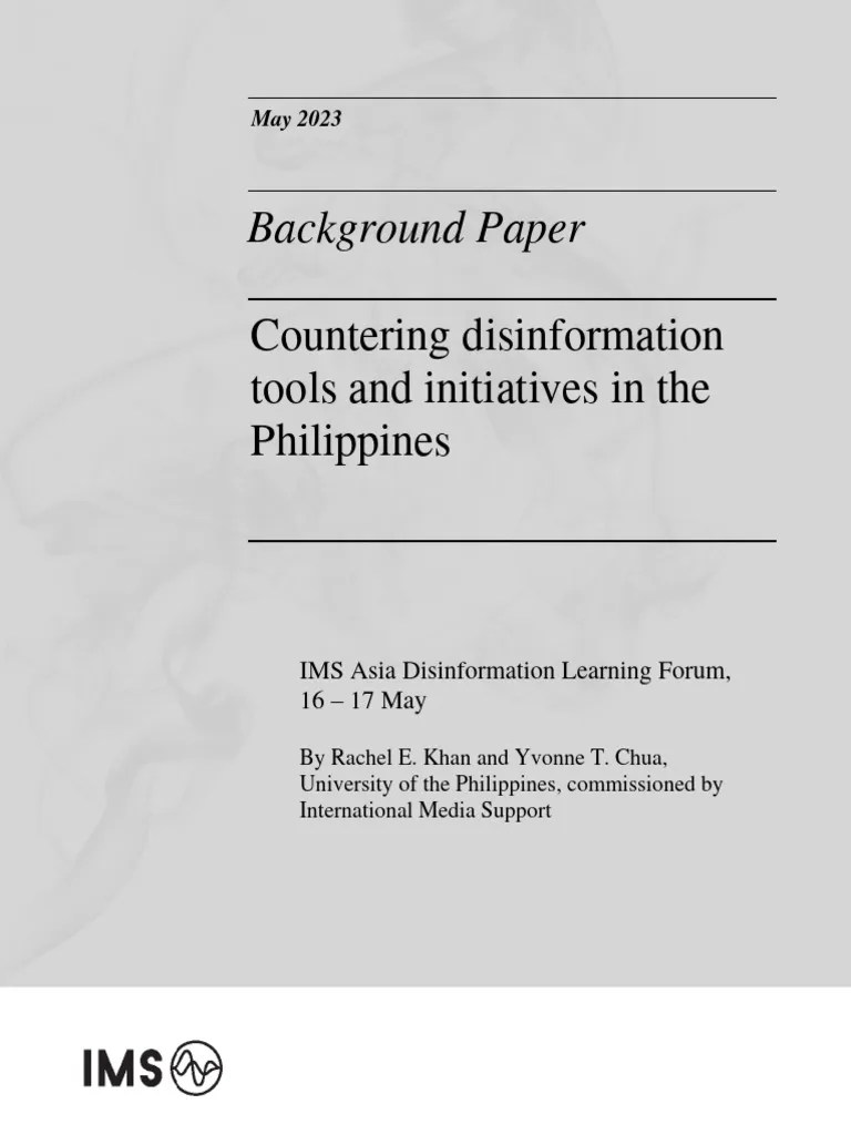 Countering Disinformation Tools And Initiatives In The Philippines May2023 | PDF