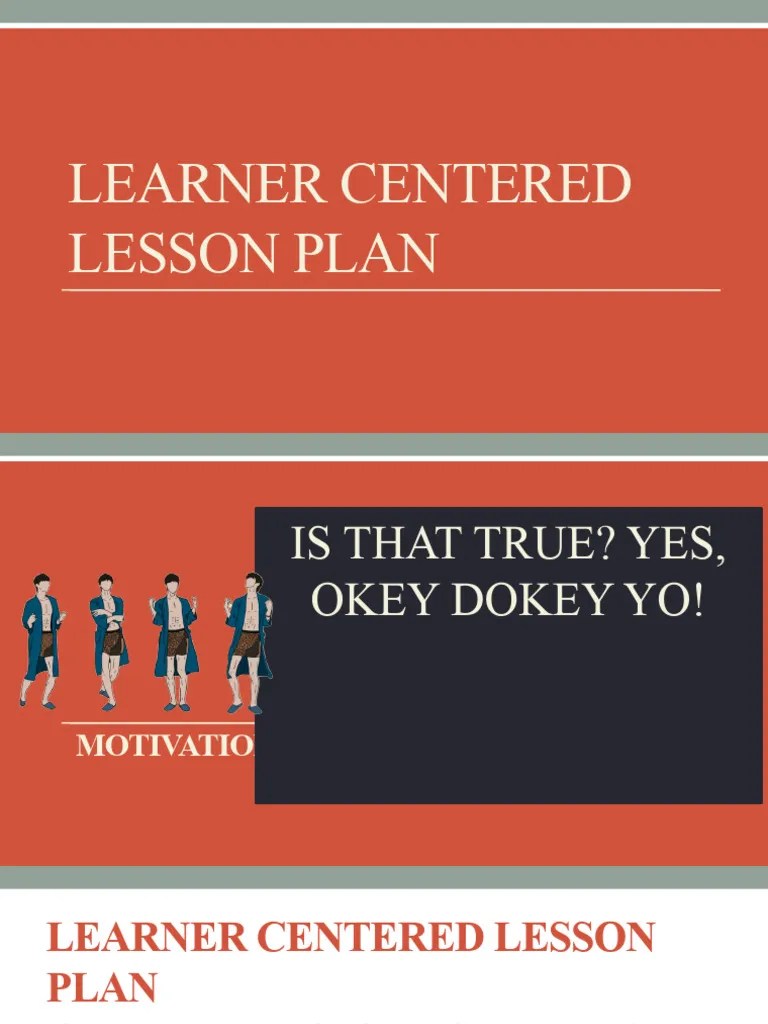 Learner Centered Lesson Plan PPT Final | PDF | Lesson Plan | Learning