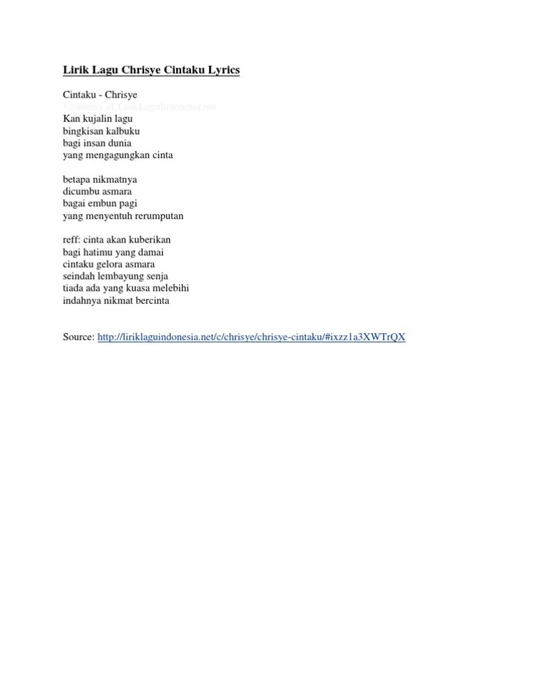 Sabtu, 25 september 2021 | 06:05 wib. Lirik Lagu Chrisye Cintaku Lyrics Pdf