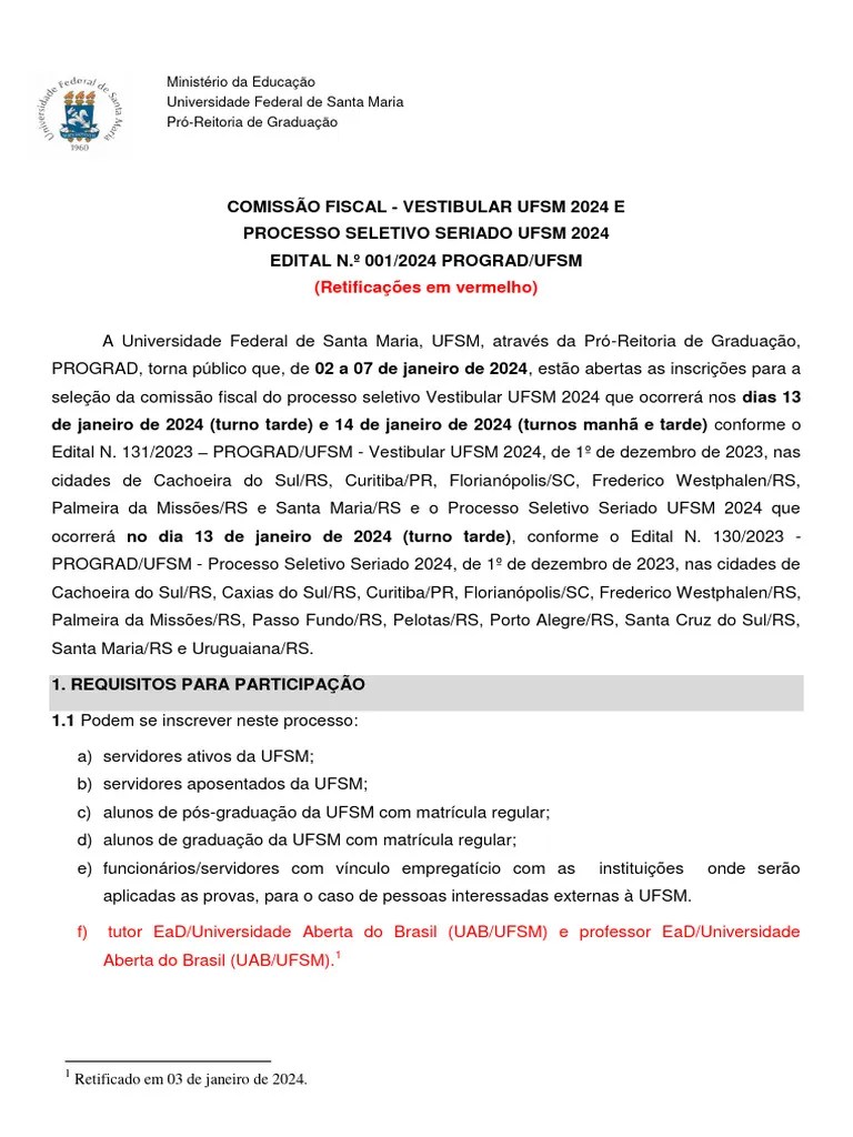Edital 001 2024 Prograd UFSM SEGUNDA RETIFICACAO EM 04-01-2024-Selecao Comissao Fiscalizacao ...