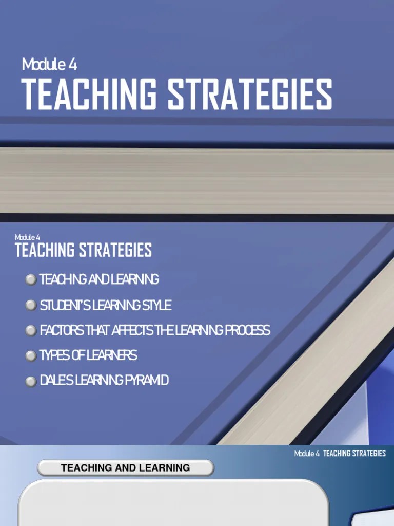 Module-4-Teaching Strategies - Cluster 2 | PDF | Learning | Learning Styles