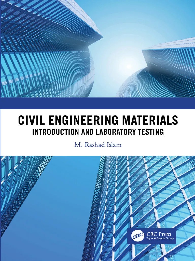 Civil Engineering Materials Introduction And Laboratory Testing | PDF | Concrete | Steel