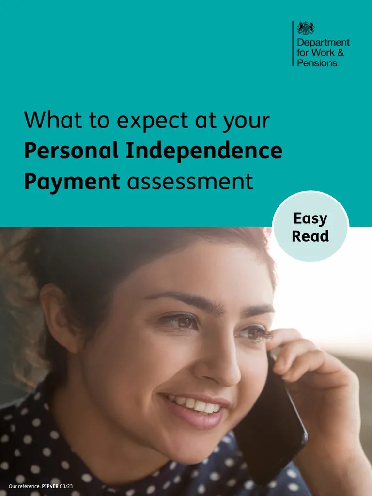 Easy Read What To Expect At Personal Independence Payment Assessment | PDF | Welfare | Welfare State
