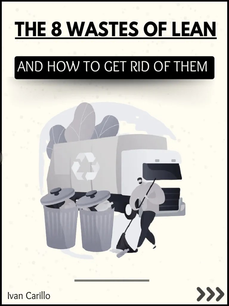 8 Wastes Of Lean | PDF | Lean Manufacturing | Inventory