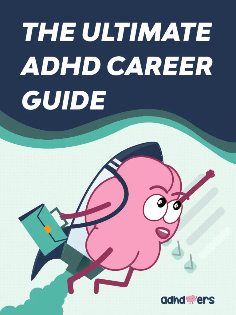 Ultimate Adhd Career Guide | PDF | Creativity | Attention Deficit Hyperactivity Disorder