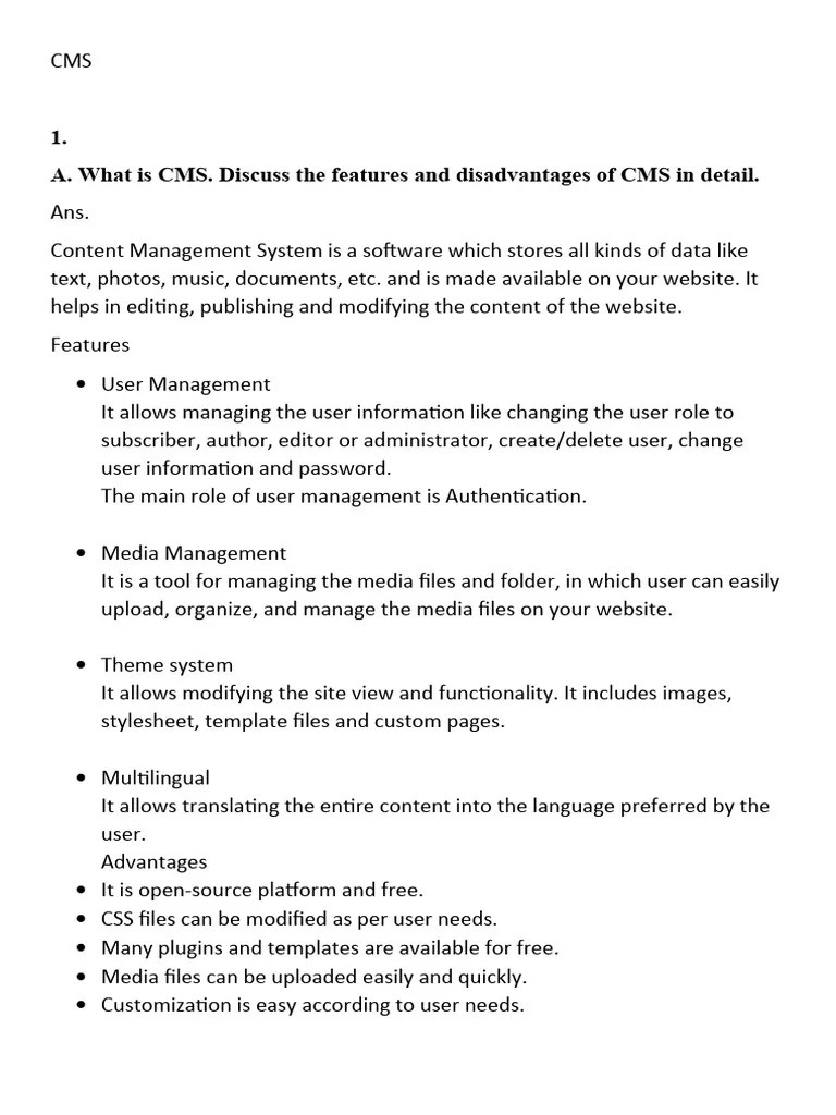 A. what is cms. discuss the features and disadvantages of cms in detail