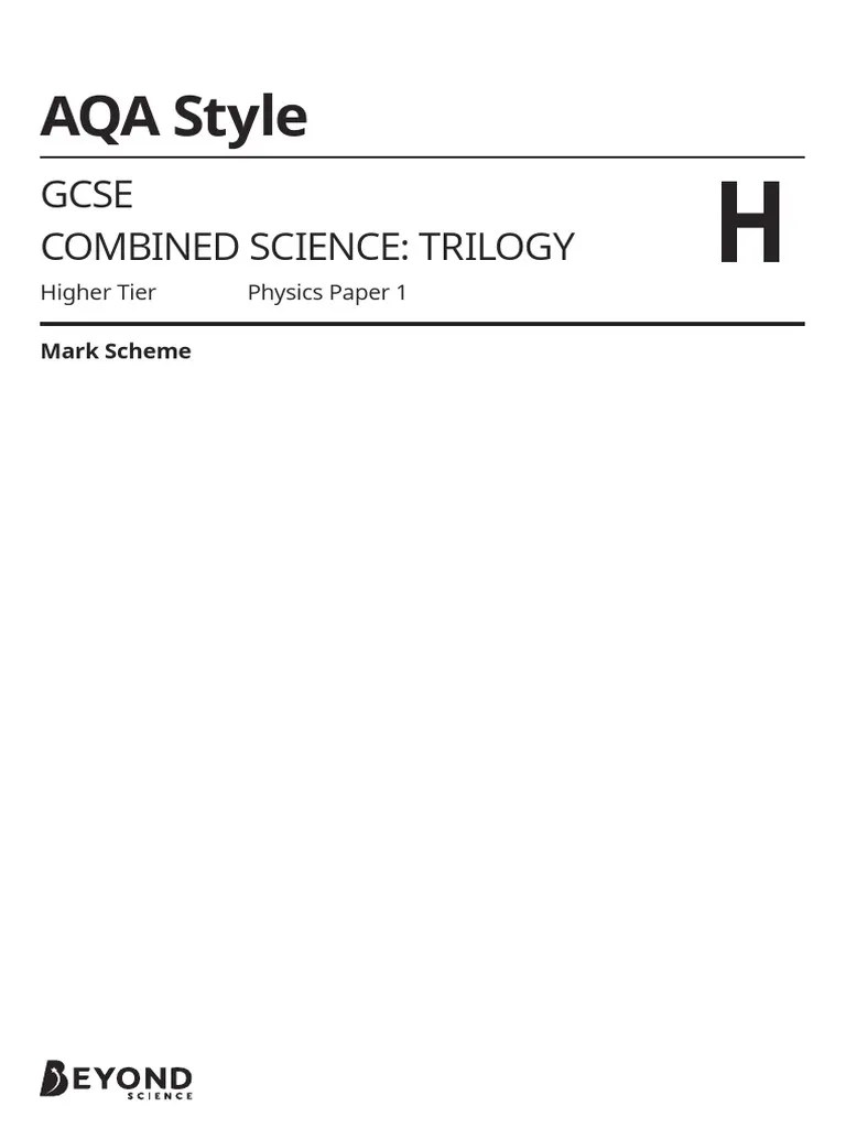 AQA GCSE Combined Science Physics Paper 1 Higher Mark Scheme | PDF ...