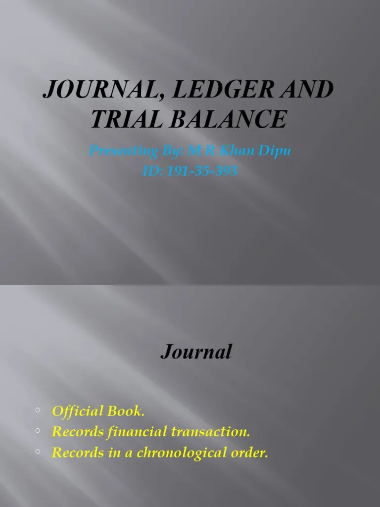 Journal, Ledger And Trial Balance | PDF | Debits And Credits | Corporations