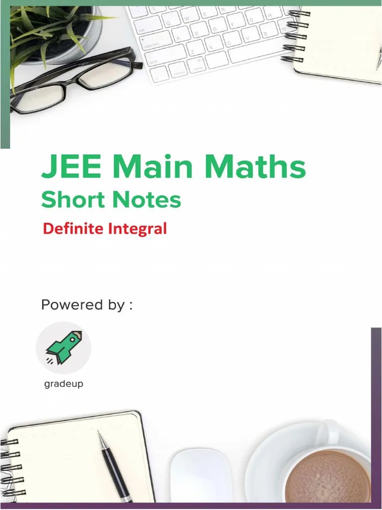 Definite Integral Notes For JEE Main IIT JEE Advanced Download PDF ...