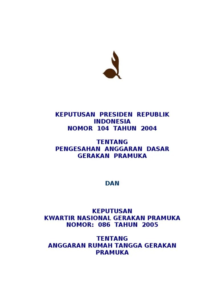 Anggaran dasar gerakan pramuka hasil munas 2013 terdiri atas 12 bab dan 62 pasal. Ad Art Gerakan Pramuka Pdf