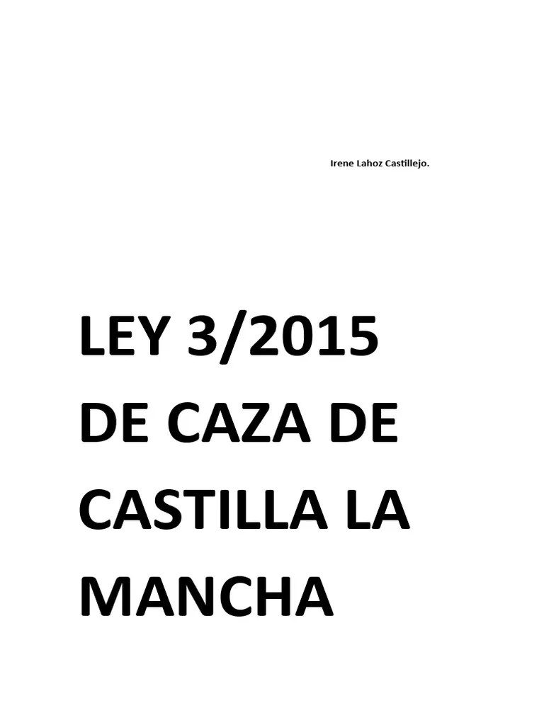 LEY DE CAZA DE CLM | PDF | Caza | Caza Mayor
