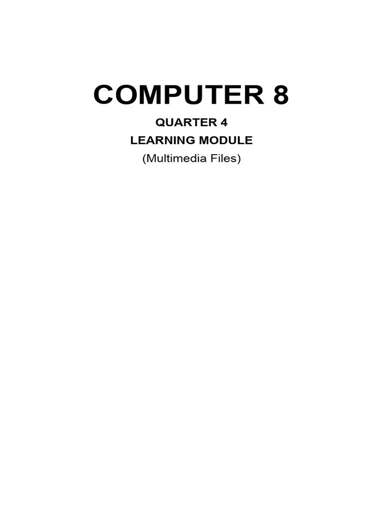 Computer 8 Learning Module | Download Free PDF | Multimedia | Video