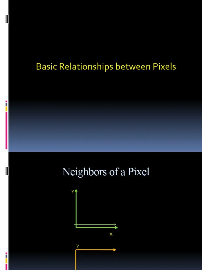 Chapter 2 Relationship Pixel | PDF | Vision | Multidimensional Signal Processing