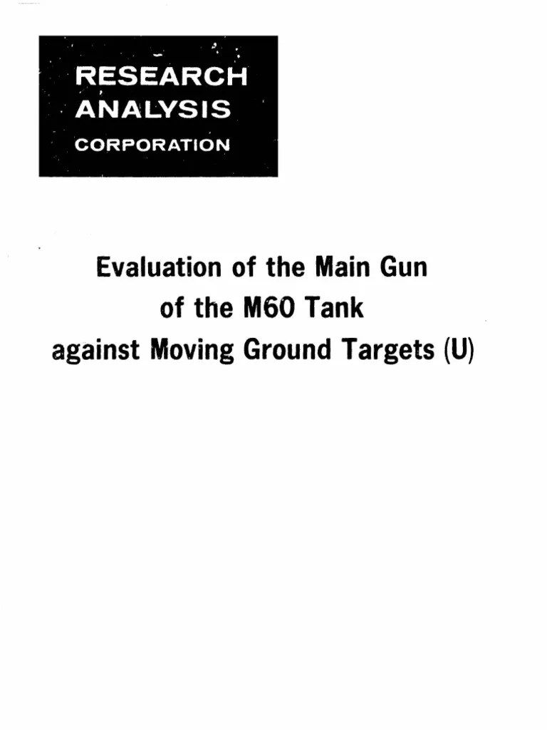 Evaluation Of The Main Gun Of The M60 Tank Against Moving Ground Targets (Bruce Charles, Eckles ...