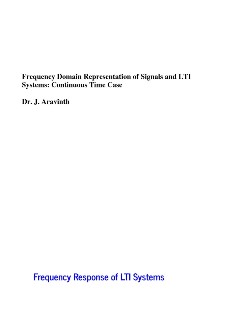 9 - Frequency Domain Representation Of Signals And LTI Systems ...