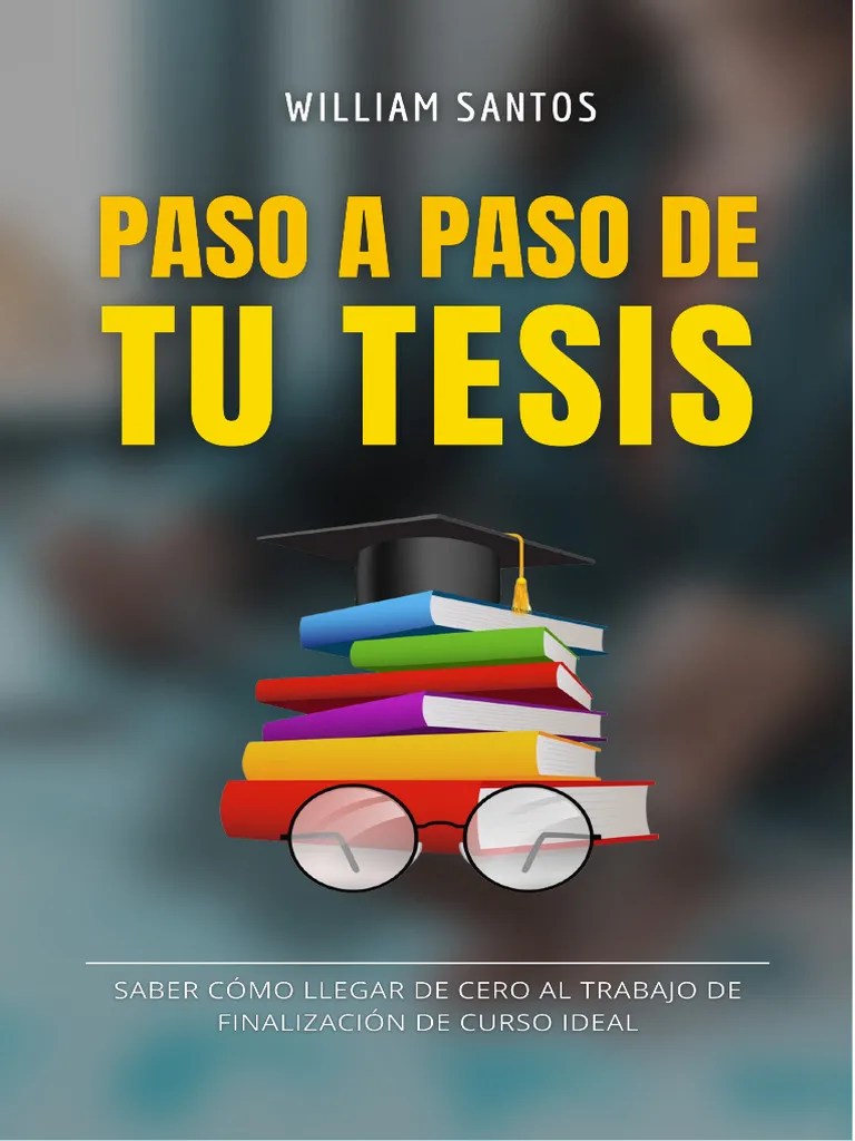 Paso A Paso De Tu Tesis | PDF | Metodología De Encuesta | Science