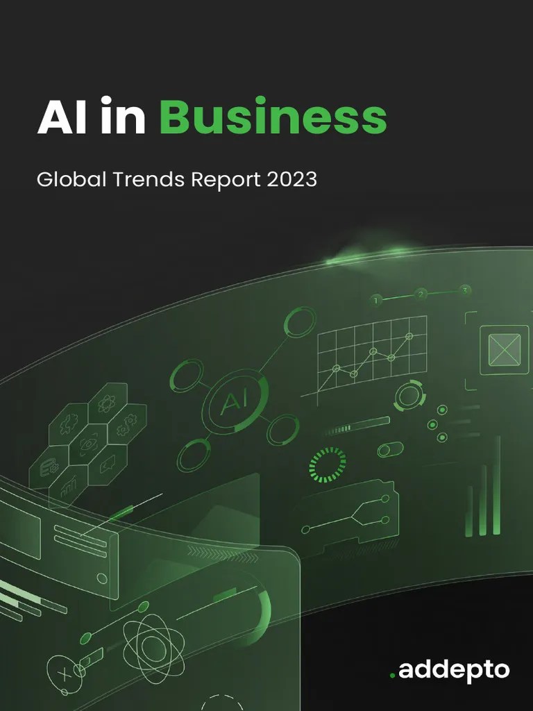 AI-in-Business - Global-Trends-Report-2023 - Shared By WorldLine Technology | PDF | Artificial ...