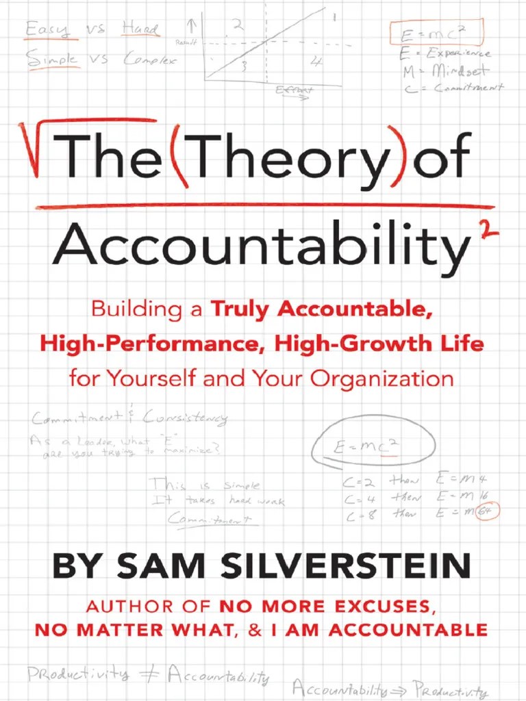 The Theory Of Accountability Building A Truly Accountable, High ...