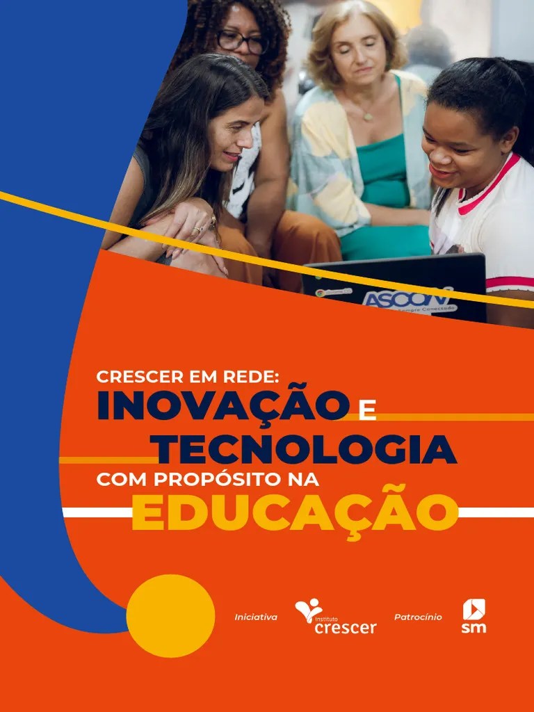 Crescer Em Rede Inovacao E Tecnologia Com Proposito Na Educacao Digital | PDF | Aprendizado ...