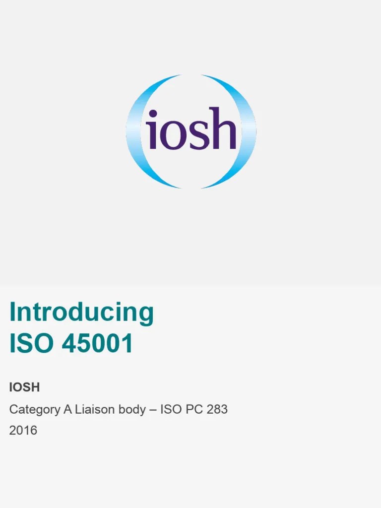Introducing ISO 45001 - IOSH Presentation | PDF | Occupational Safety And Health | Risk