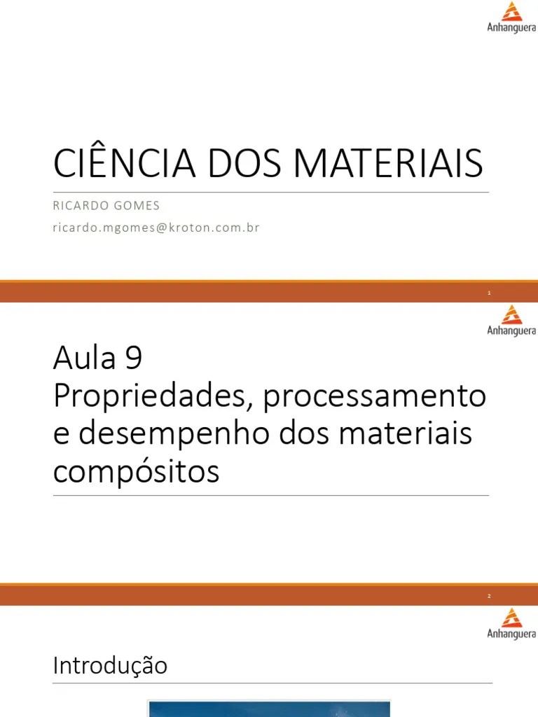 (Ciência Dos Materiais) - Aula 9 - Propriedades, Processamento E Desempenho Dos Materiais ...