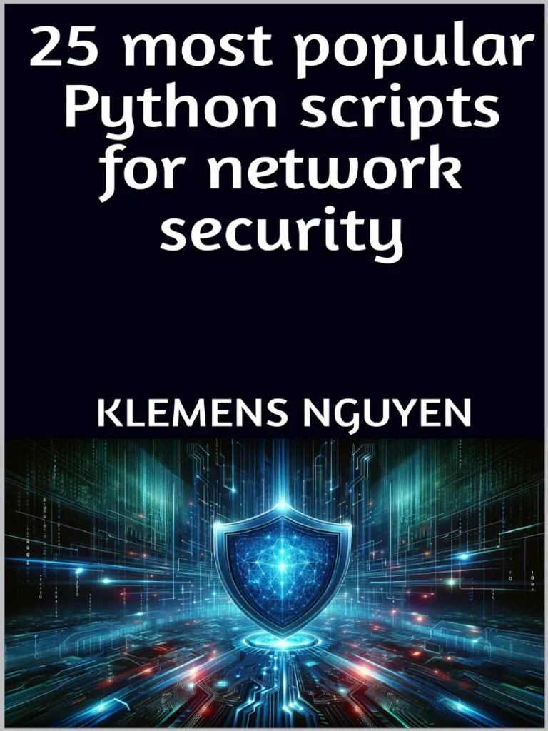 25 Most Popular Python Scripts For Network Security | Download Free PDF ...