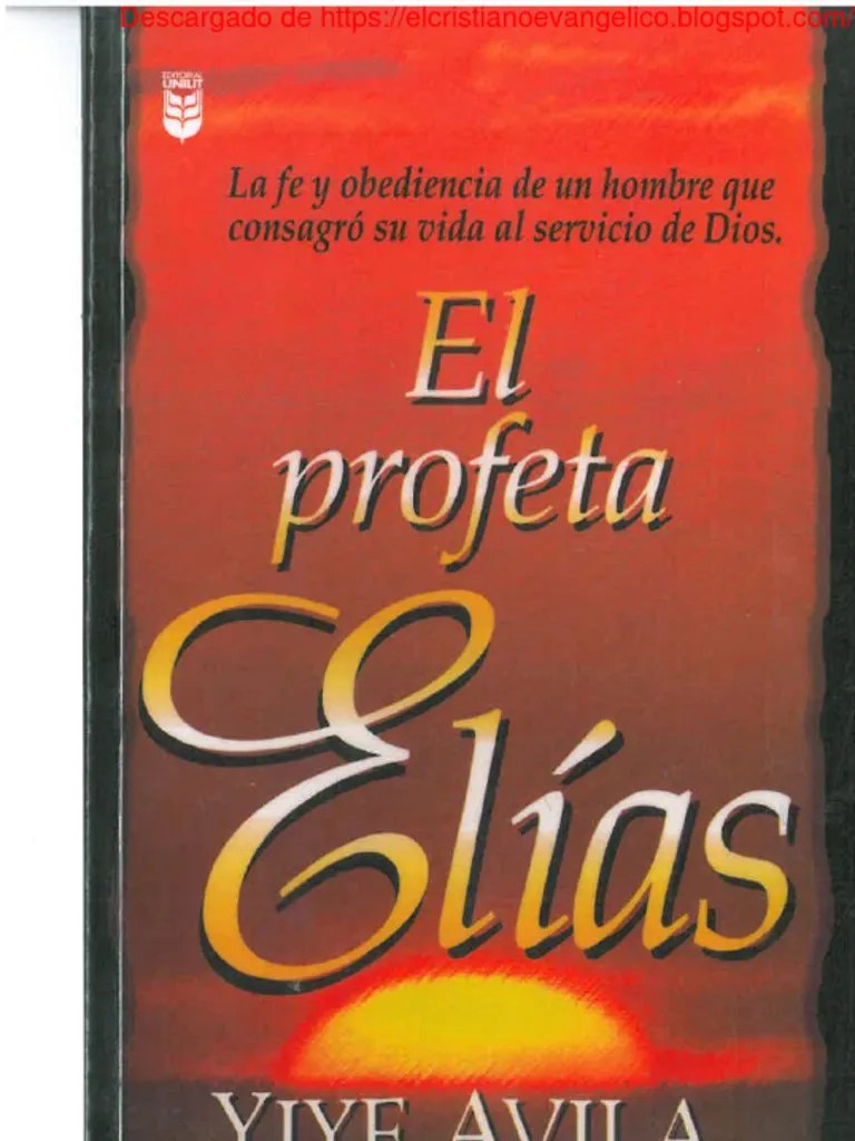 El Profeta Elías Yiye Avila | PDF
