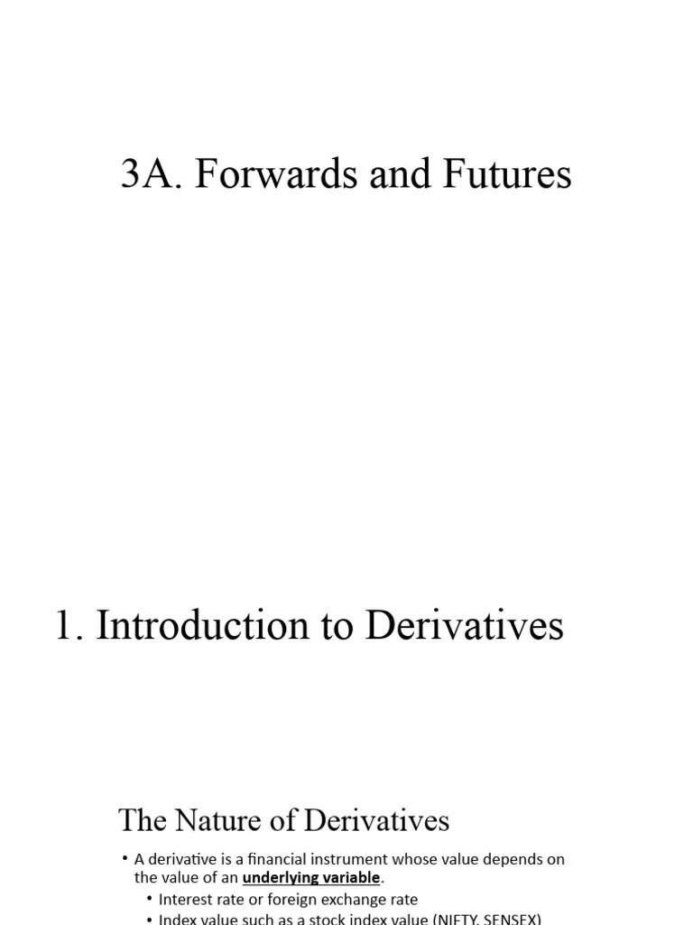 3A. Forwards And Futures | PDF | Derivative (Finance) | Futures Contract