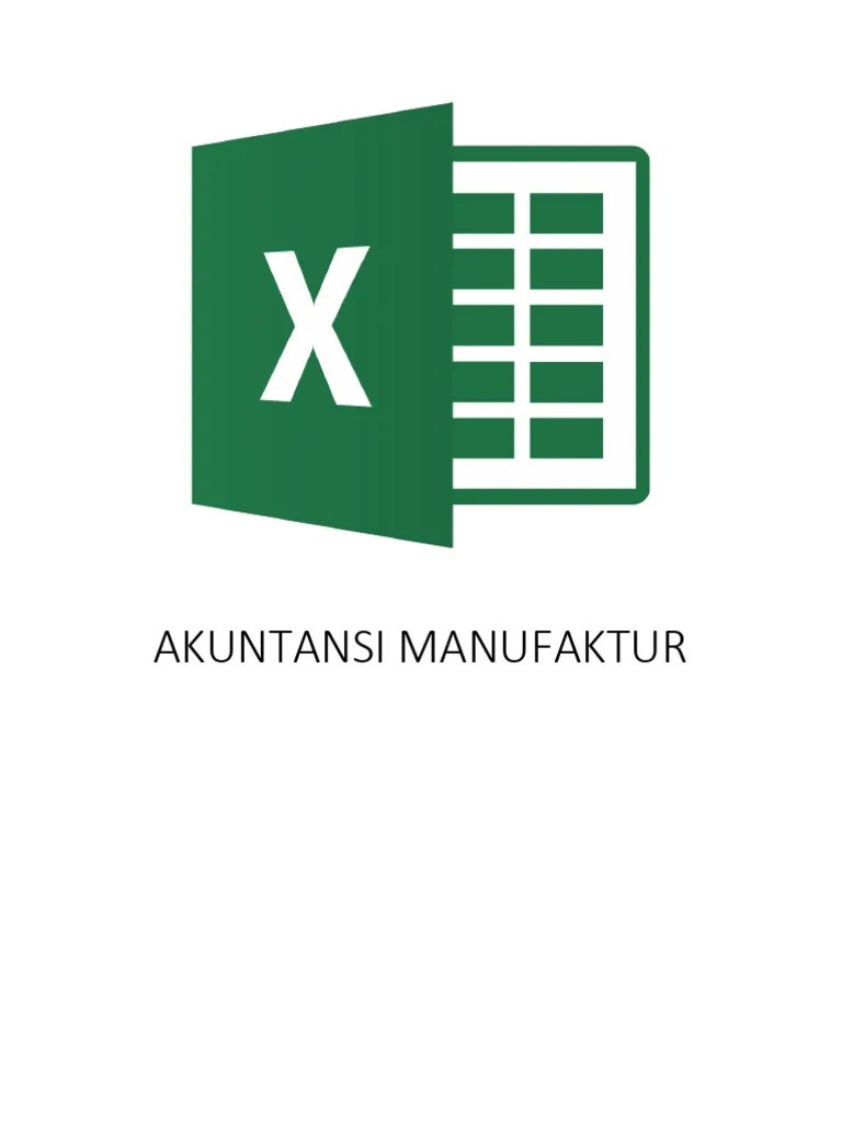 Aplikasi Akuntansi Manufaktur Excel Versi Full | PDF