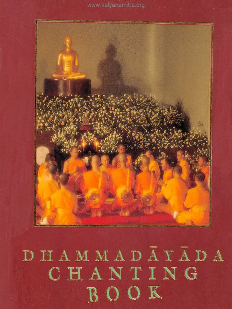 DHAMMADAYADA CHANTING BOOK | PDF | Buddhahood | Meditation