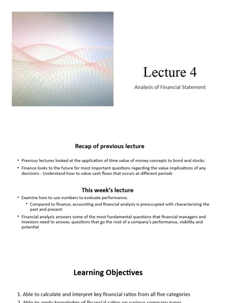 Lecture 4 Analyzing Financial Statements | PDF | Market Liquidity | Debt