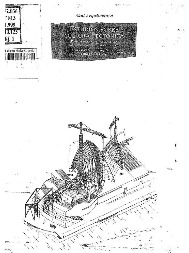 Estudios Sobre Cultura Tectonica - Kenneth Frampton | PDF