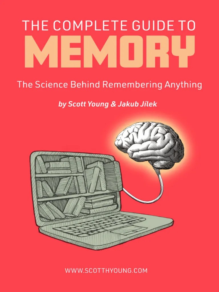 The_Complete_Guide_to_Memory | Download Free PDF | Memory | Recall (Memory)