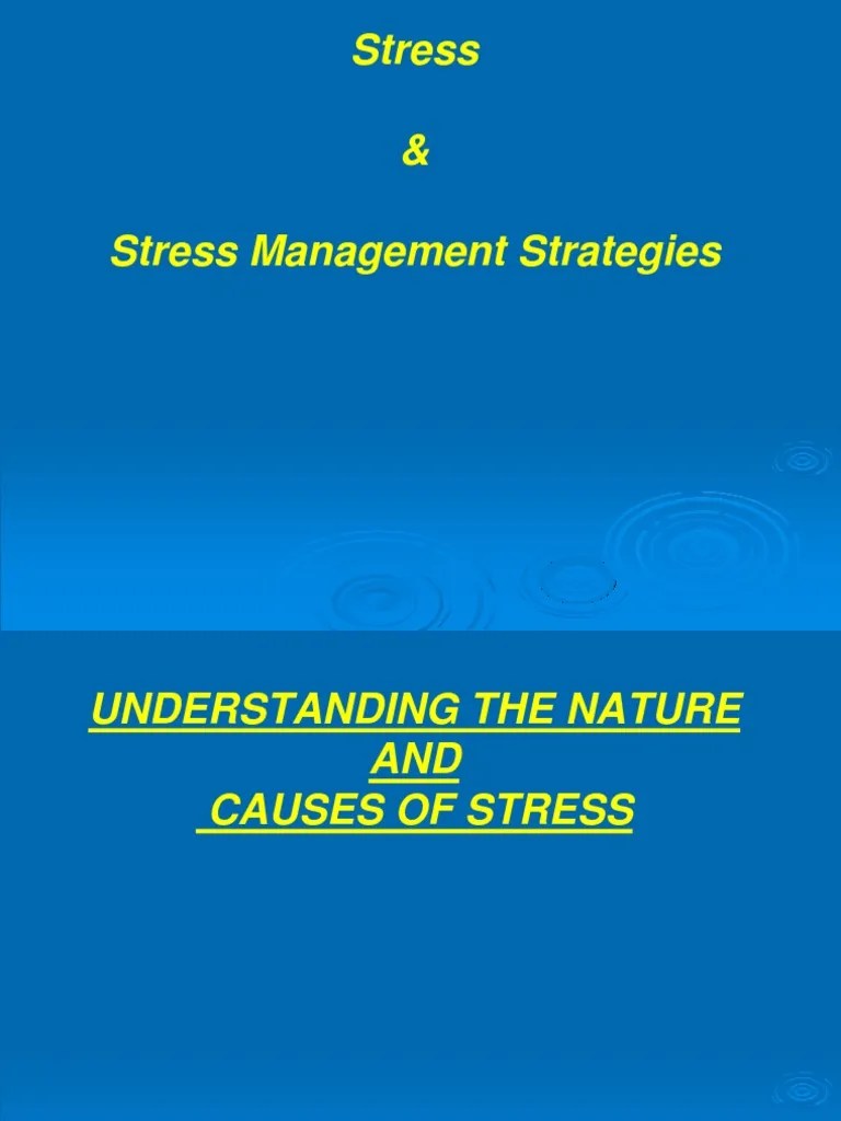 Stress & Stress Management Strategies | PDF | Fight Or Flight Response | Stress (Biology)