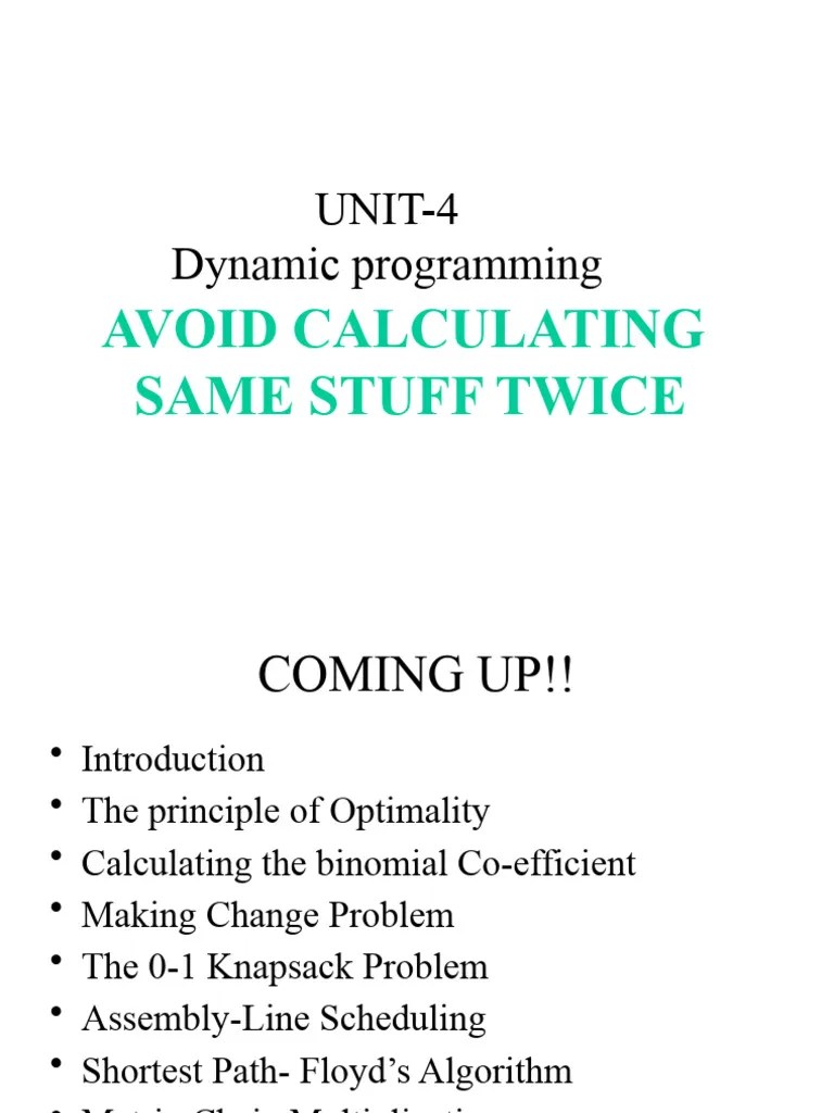 Unit-4 Dynamic Programming | PDF | Dynamic Programming | Algorithms