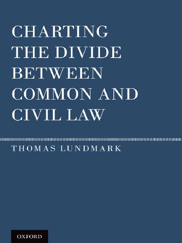 Charting The Divide Between Common And Civil Law | PDF | Precedent | Comparative Law