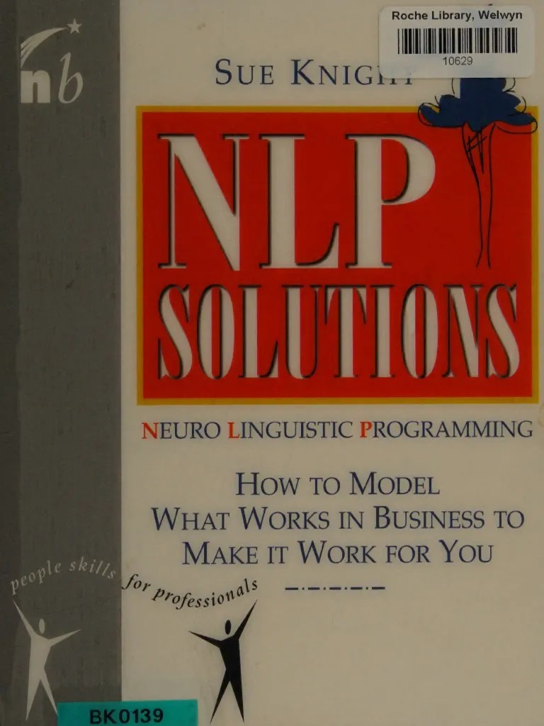 NLP Solutions - How To Model What Works In Business And Make It Work ...