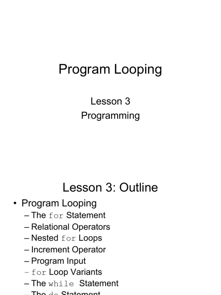 Lecture3 - Program Looping | PDF | Control Flow | Computer Engineering