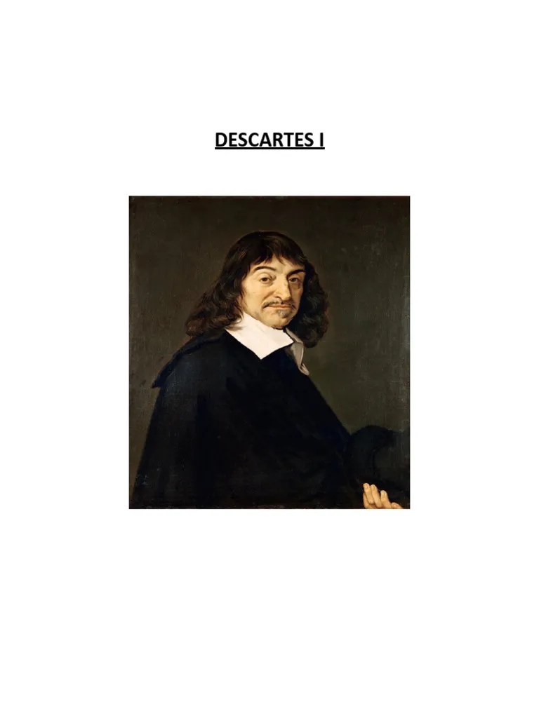 Descartes I. | PDF | Racionalismo | René Descartes