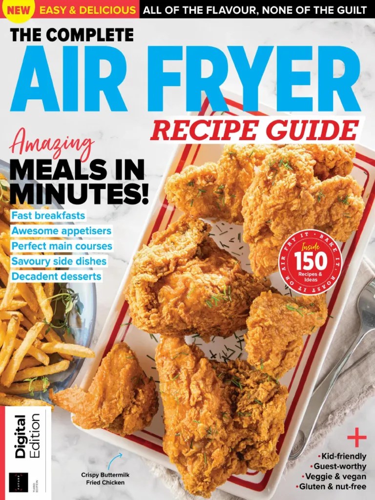 The Complete Air Fryer Recipe Guide Ed3 2024 | PDF