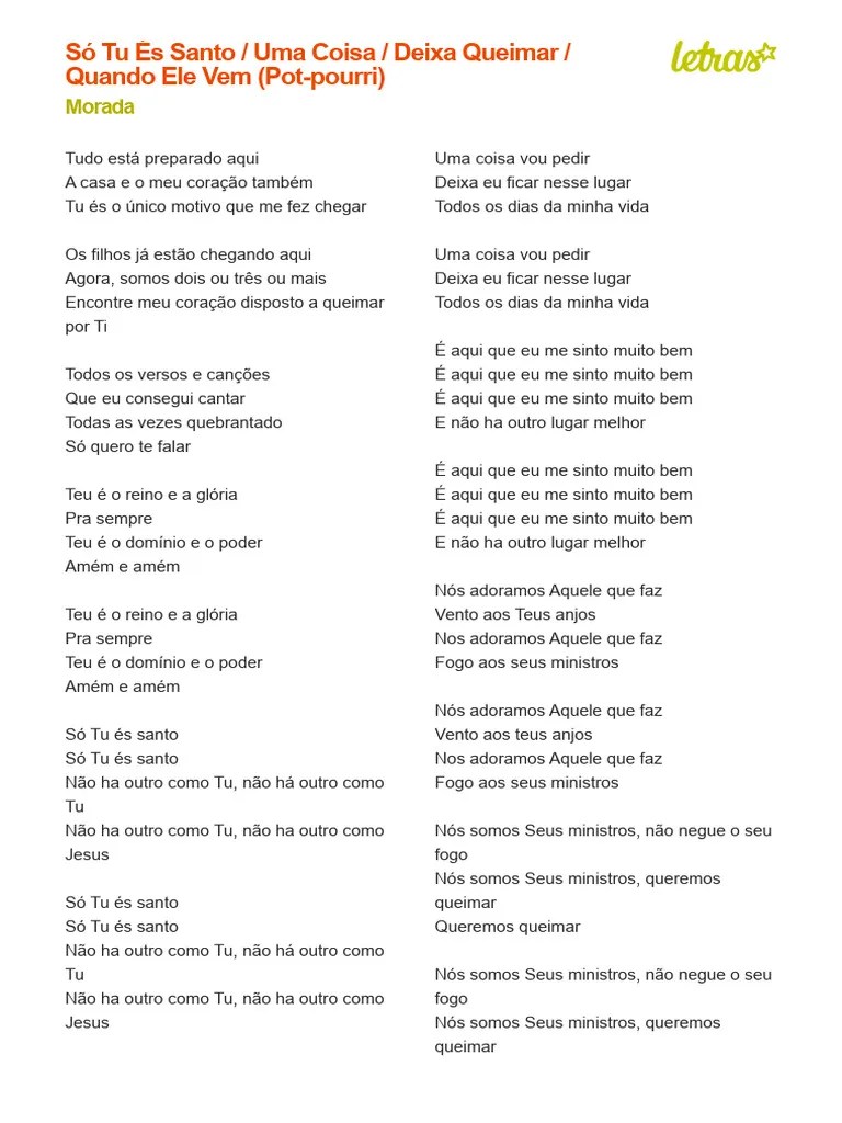 SÓ TU ÉS SANTO - UMA COISA - DEIXA QUEIMAR - QUANDO ELE VEM (POT-POURRI) - Morada (Impressão) | PDF