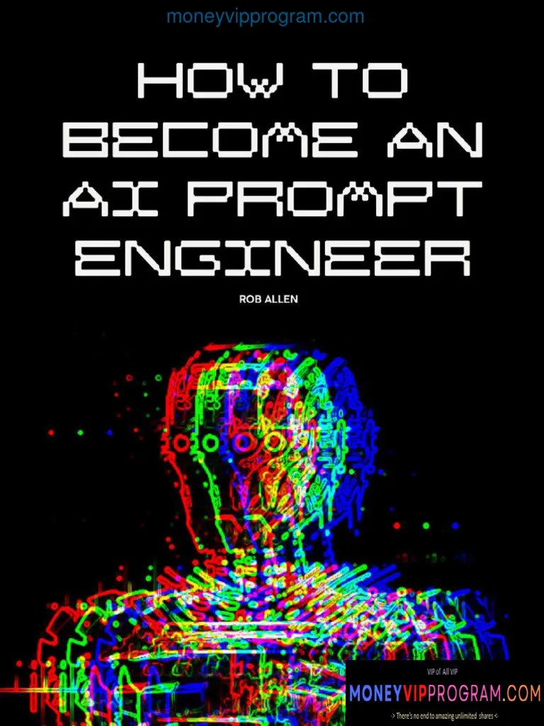 How To Become An AI Prompt Engineer | PDF | Artificial Intelligence ...