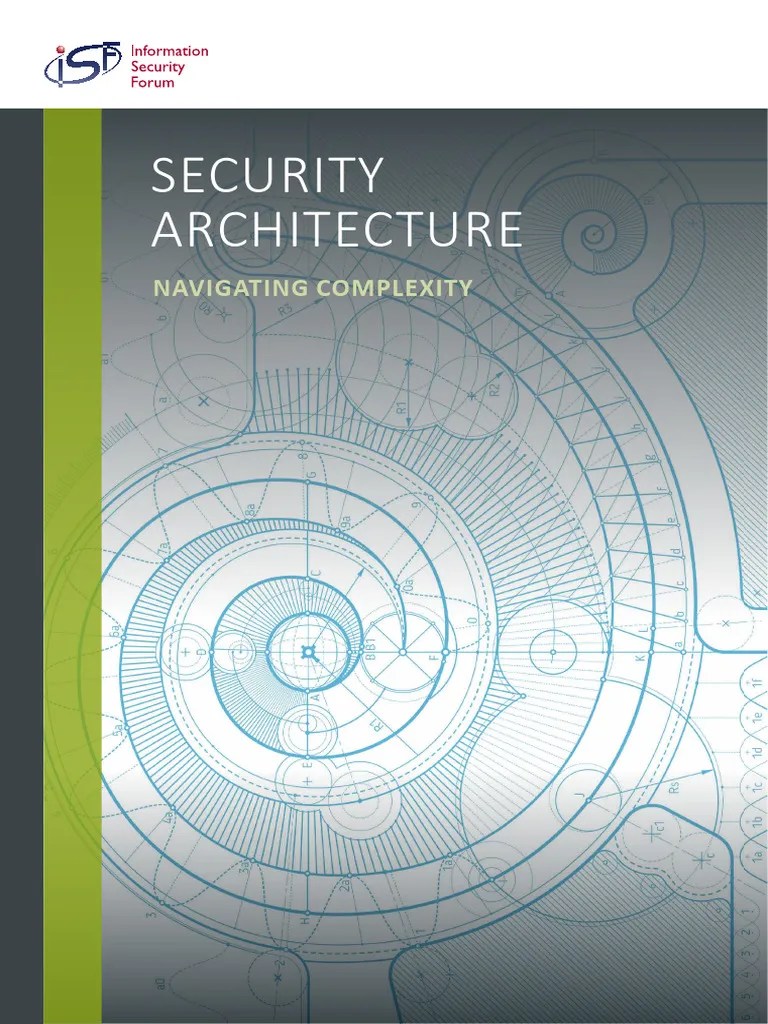 ISF - Security Architecture - Report | PDF | Information Security ...