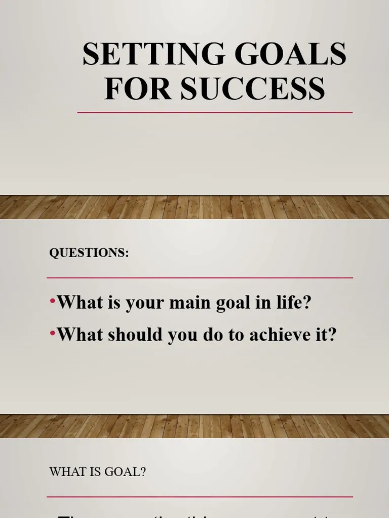 Setting Goals For Success | PDF | Goal Setting | Goal