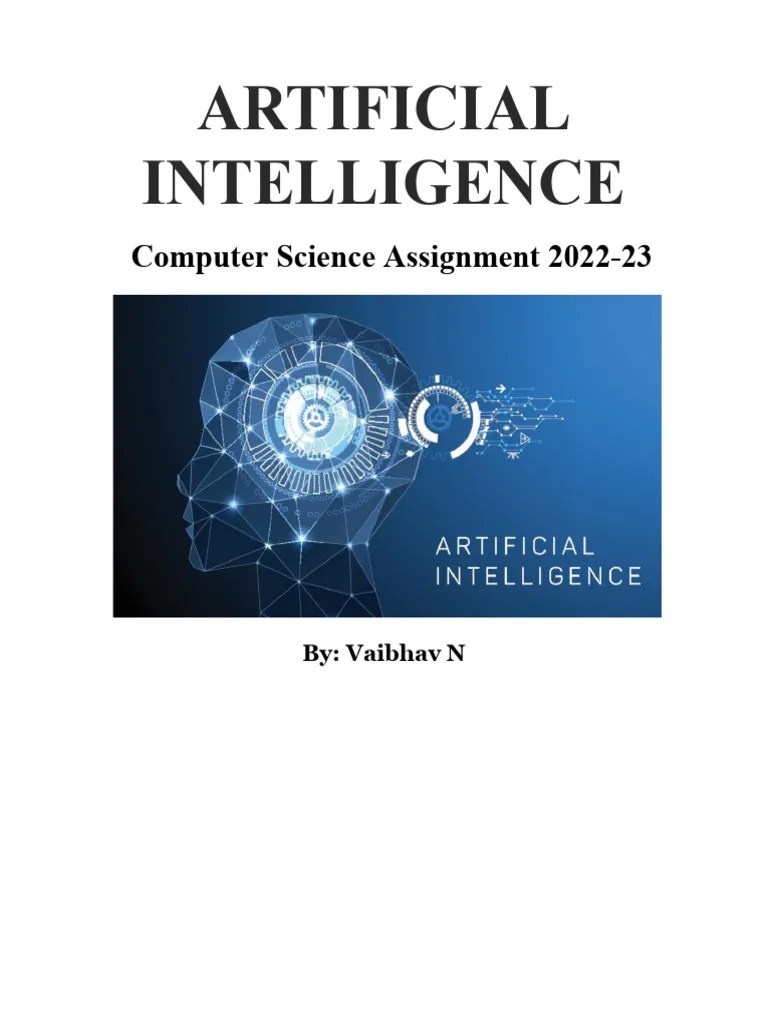 Computer Science Assignment 2022-2023 | PDF | Artificial Intelligence | Intelligence (AI ...