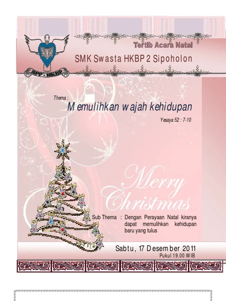 Tertib Acara Natal Ina Hkbp Dalam Bahasa Batak Lengkap Dengan Liturgi Dan Prolok Tata Ibadah Persekutuan Arisan Bahasa Batak Hkbp Serpong Dalam Alkitab Bahasa Indonesia Sendiri Tidak Dijumpai Kata Natal