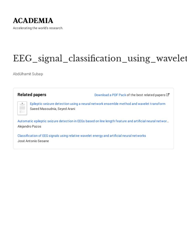 2007 EEG Signal Classification Using Wavelet Feature Extraction And A Mixture Of Expert Model ...